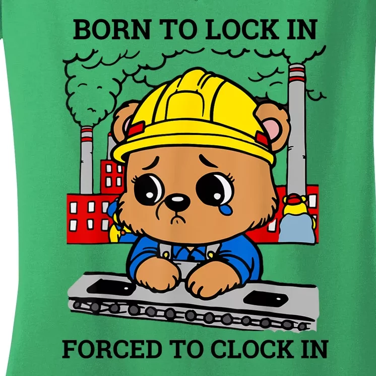 Born To Lock In Forced To Clock In Women's V-Neck T-Shirt