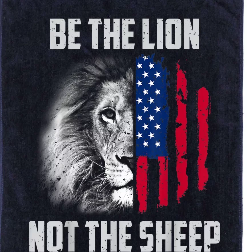 Be The Lion Not The Sheep Patriotic American Flag Platinum Collection Golf Towel