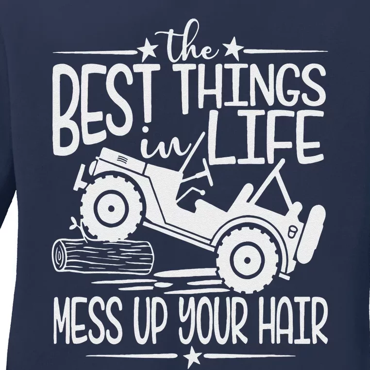 Best Things Life Mess Up Your Hair Fun Summer Truck Ladies Long Sleeve Shirt