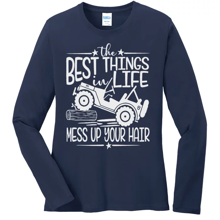 Best Things Life Mess Up Your Hair Fun Summer Truck Ladies Long Sleeve Shirt