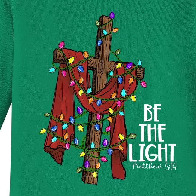 Be The Light Matthew 5 14 Christmas Jesus Cross Baby Long Sleeve Bodysuit