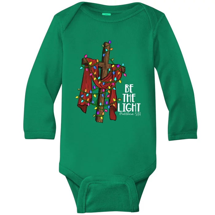 Be The Light Matthew 5 14 Christmas Jesus Cross Baby Long Sleeve Bodysuit