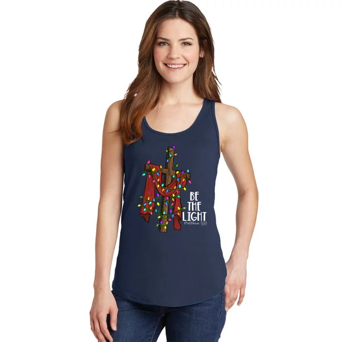 Be The Light Matthew 5 14 Christmas Jesus Cross Ladies Essential Tank