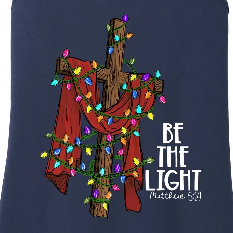 Be The Light Matthew 5 14 Christmas Jesus Cross Ladies Essential Tank