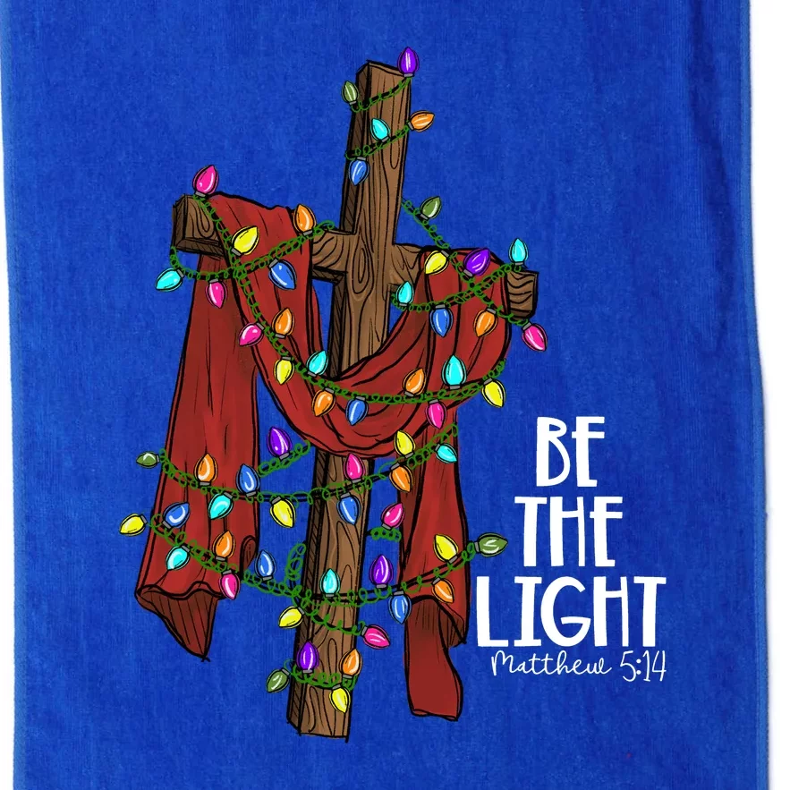 Be The Light Matthew 5 14 Christmas Jesus Cross Platinum Collection Golf Towel