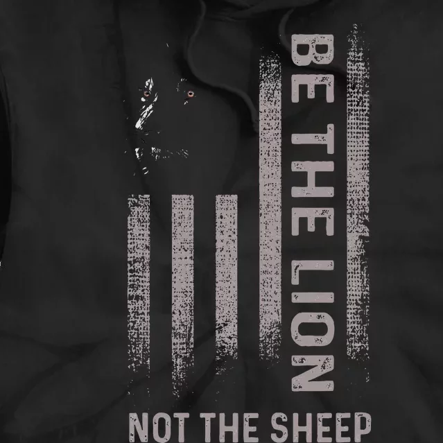 Be The Lion Not The Sheep Tie Dye Hoodie