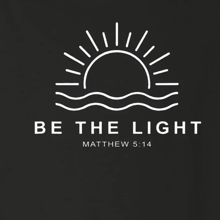 Be The Light Faith Religious Jesus Christian Toddler Long Sleeve Shirt