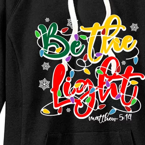 Be The Light Matthew 5 14 Jesus Christmas Lights Women's Fleece Hoodie