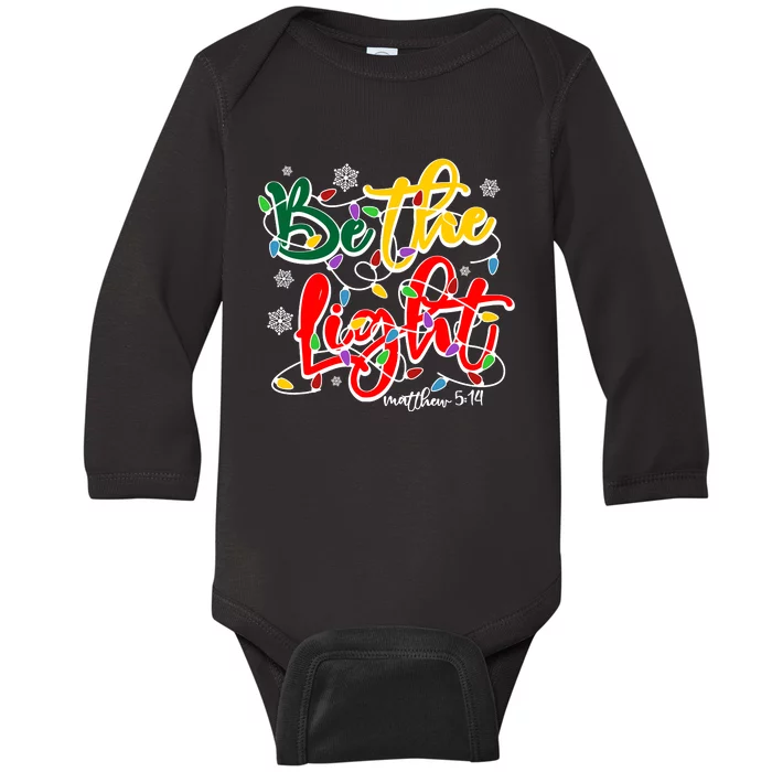 Be The Light Matthew 5 14 Jesus Christmas Lights Baby Long Sleeve Bodysuit