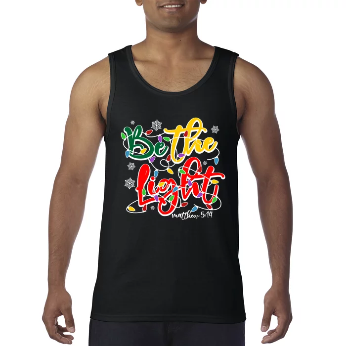 Be The Light Matthew 5 14 Jesus Christmas Lights Tank Top