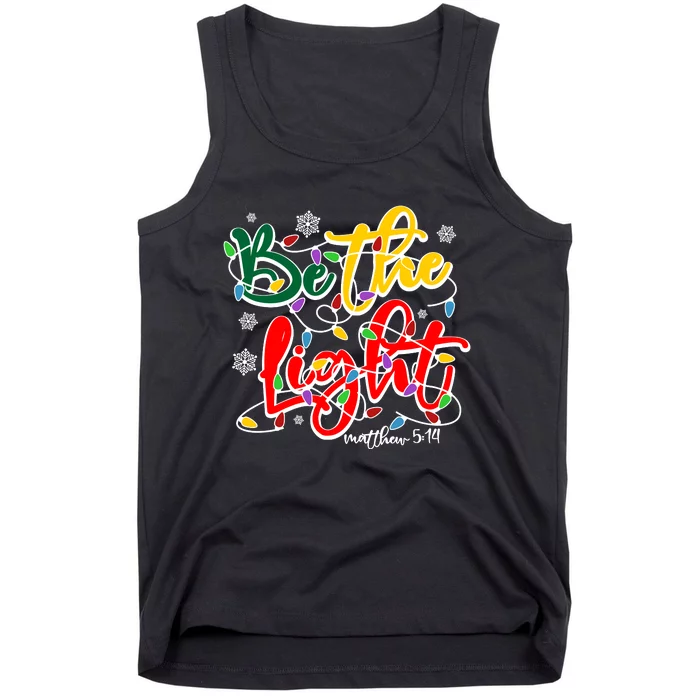 Be The Light Matthew 5 14 Jesus Christmas Lights Tank Top