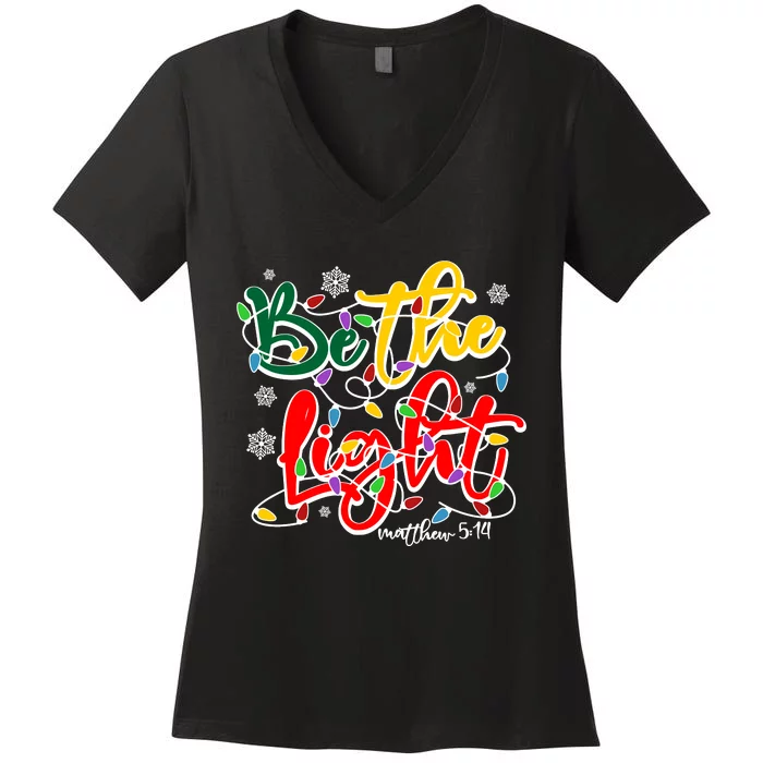 Be The Light Matthew 5 14 Jesus Christmas Lights Women's V-Neck T-Shirt