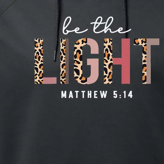 Be The Light Faith Jesus Christian Boho Leopard Cheetah Performance Fleece Hoodie