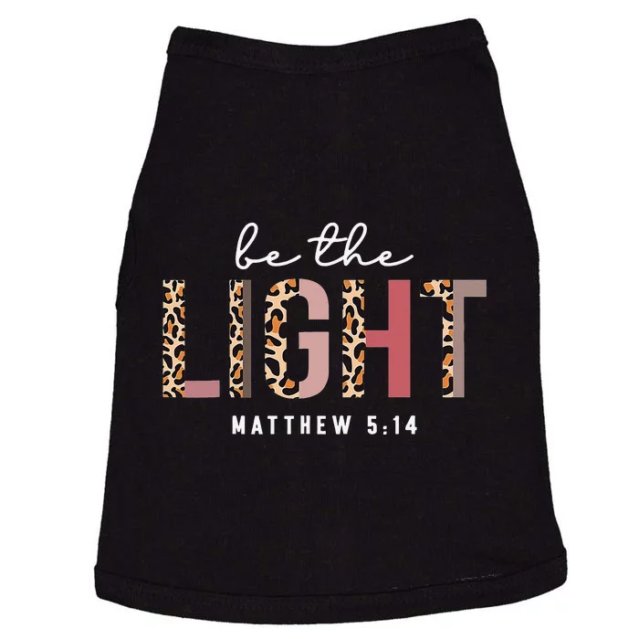 Be The Light Faith Jesus Christian Boho Leopard Cheetah Doggie Tank