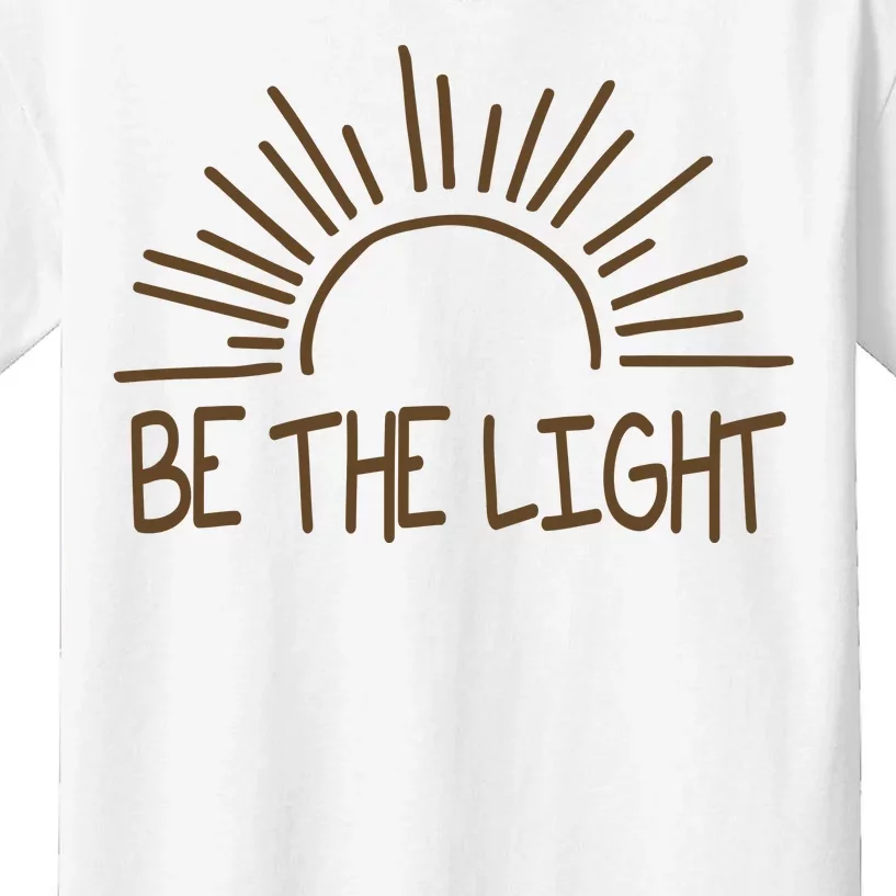 Be The Light Positive Kids T-Shirt