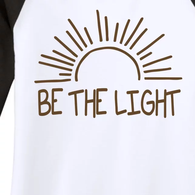 Be The Light Positive Women's Tri-Blend 3/4-Sleeve Raglan Shirt