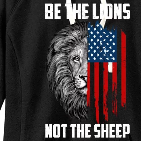 Be The Lions Not The Sheep USA American Flag Women's Fleece Hoodie