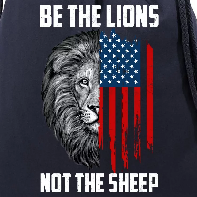 Be The Lions Not The Sheep USA American Flag Drawstring Bag