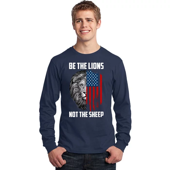 Be The Lions Not The Sheep USA American Flag Tall Long Sleeve T-Shirt