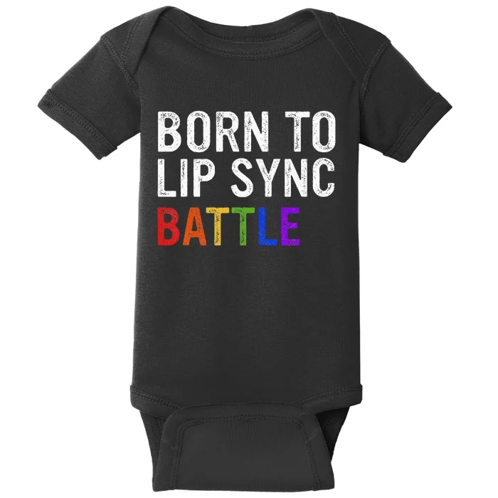 Born To Lip Sync Battle Baby Bodysuit