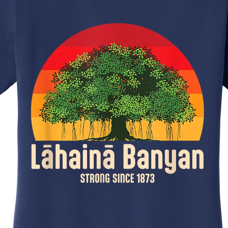 Banyan Tree Lahaina Maui Hawaii Women's T-Shirt