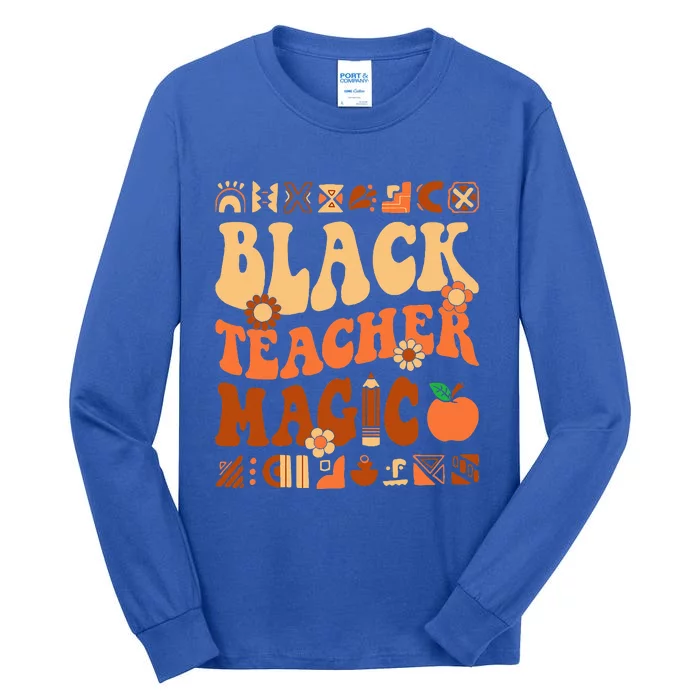 Black Teacher Magic Melanin Africa History Pride Teacher Tall Long Sleeve T-Shirt