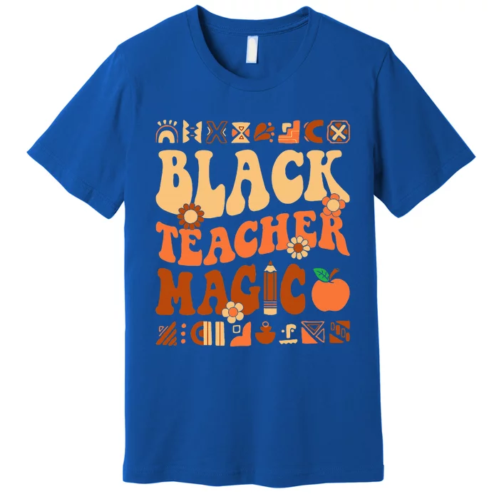 Black Teacher Magic Melanin Africa History Pride Teacher Premium T-Shirt