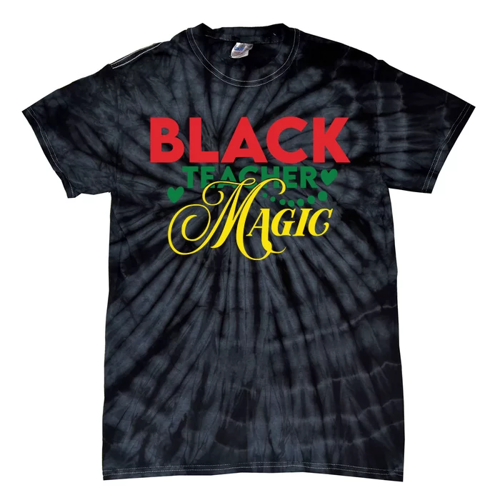 Black Teacher Magic Teacher Black History Month Tie-Dye T-Shirt