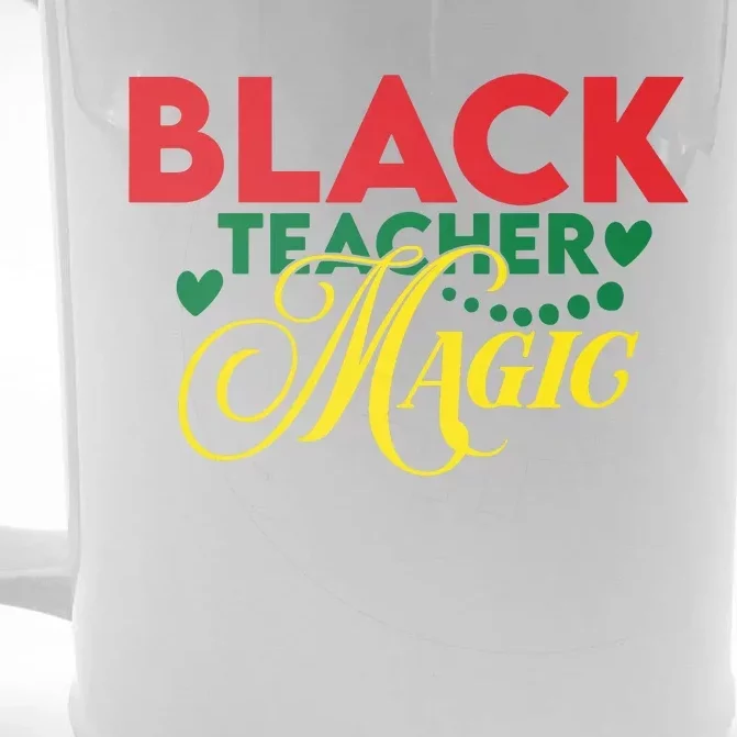 Black Teacher Magic Teacher Black History Month Front & Back Beer Stein