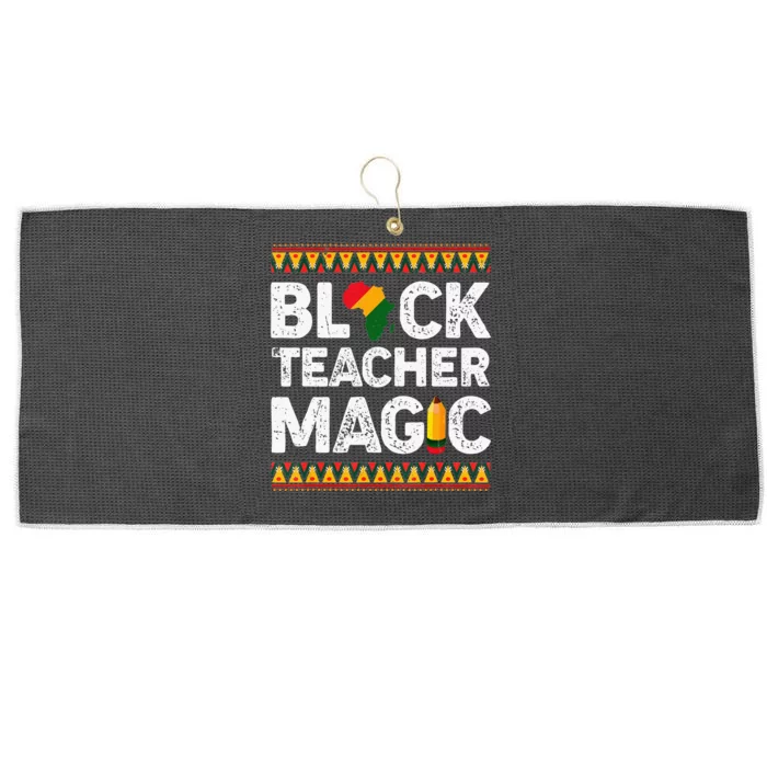 Black Teacher Magic Melanin Pride Black History Month Large Microfiber Waffle Golf Towel