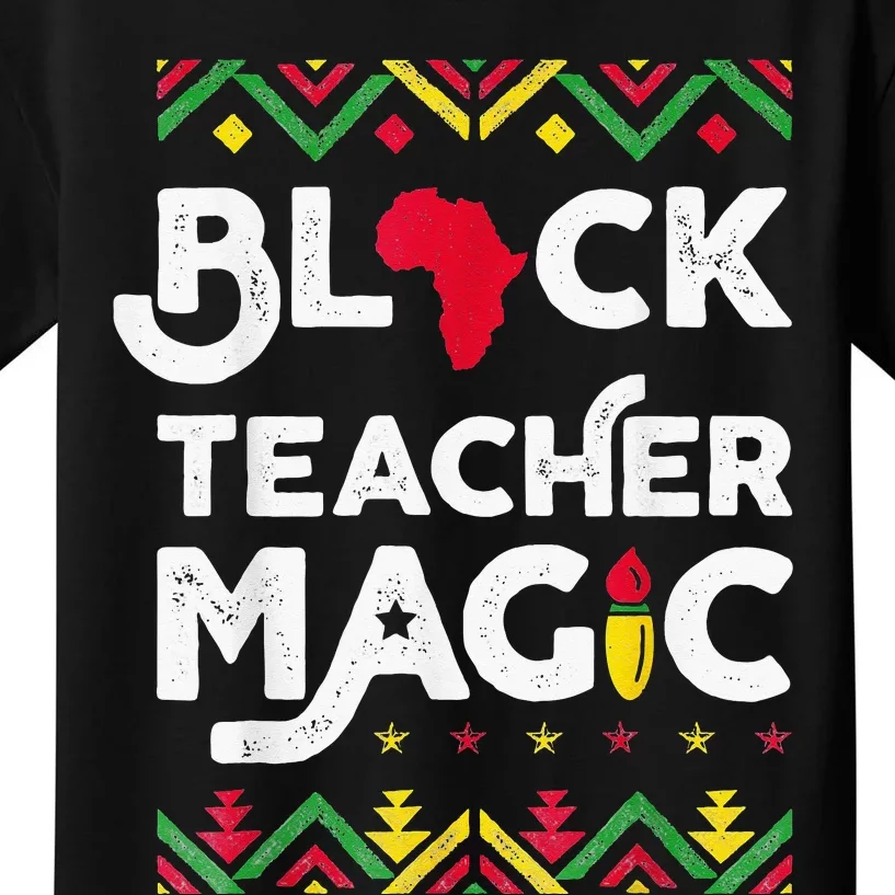 Black Teacher Magic Teacher Black History Month Kids T-Shirt