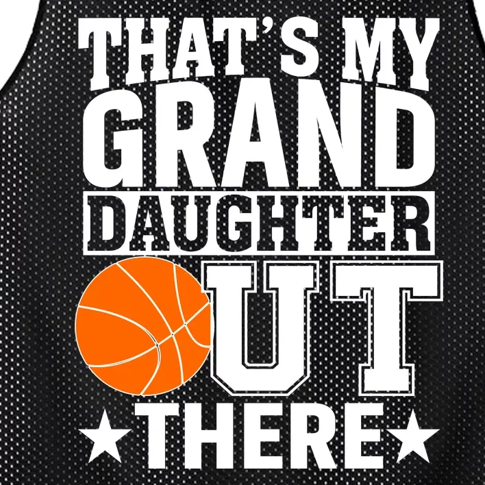 Basketball That's My Grand Daughter Out There Mesh Reversible Basketball Jersey Tank