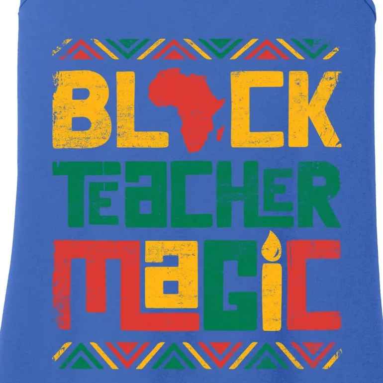 Black Teacher Magic Black History Month Juneteenth Melanin Gift Ladies Essential Tank