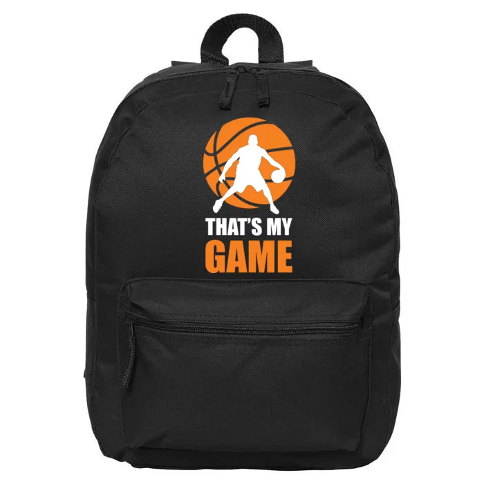 Basketball Thats My Game 16 in Basic Backpack