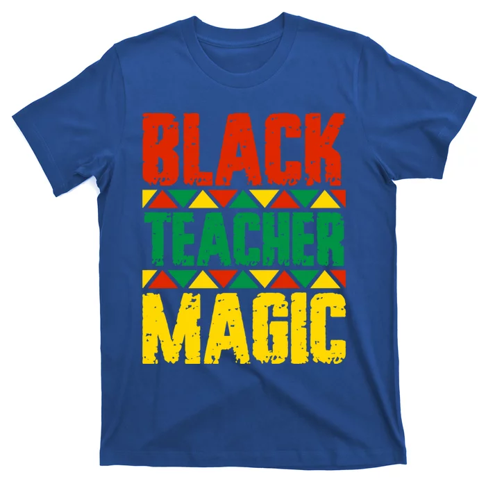 Black Teacher Magic Funny Gift T-Shirt