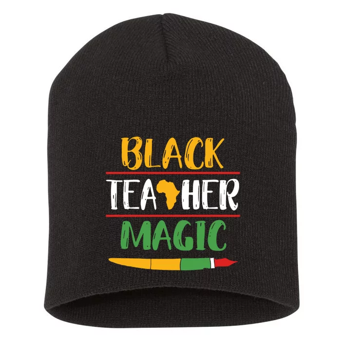 Black Teacher Magic Black History Month Africa Short Acrylic Beanie