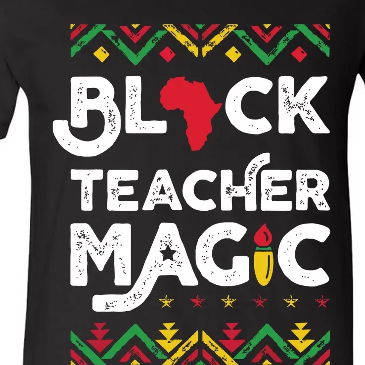 Black Teacher Magic Teacher Black History Month V-Neck T-Shirt