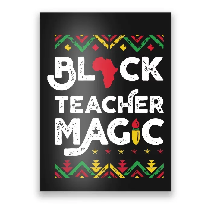 Black Teacher Magic Teacher Black History Month Poster