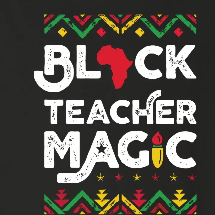 Black Teacher Magic Teacher Black History Month Toddler Long Sleeve Shirt