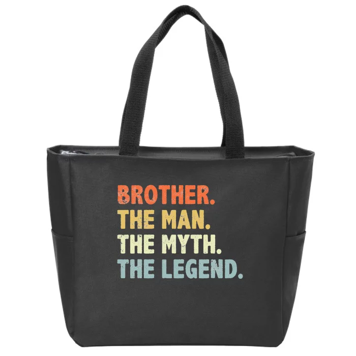 Brother The Man Myth Legend Father’s day gift for Brother Zip Tote Bag