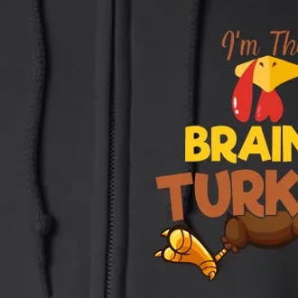 Brainy Turkey Matching Family Group Thanksgiving Gifts Full Zip Hoodie