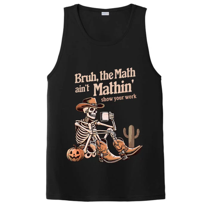 Bruh The Math AinT Mathin Show Your Work Halloween Teacher Performance Tank