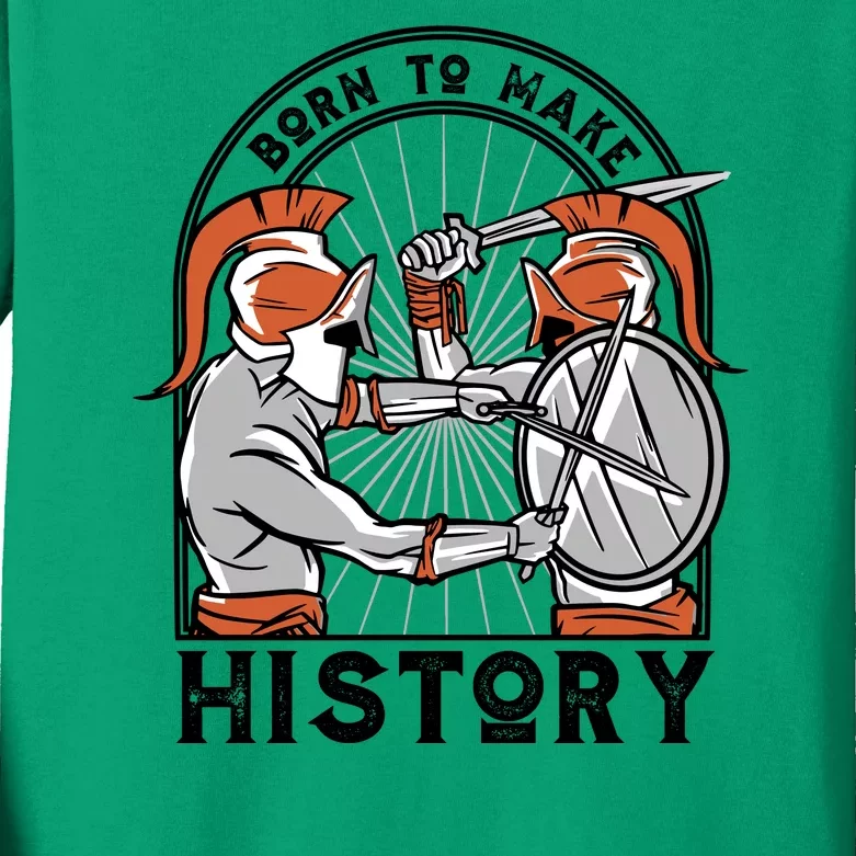 Born To Make History Spartan Kids Long Sleeve Shirt