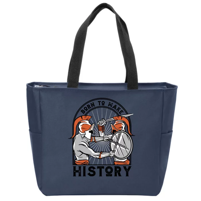 Born To Make History Spartan Zip Tote Bag