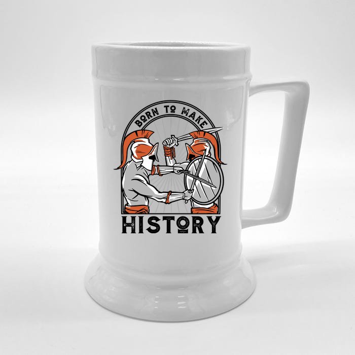 Born To Make History Spartan Front & Back Beer Stein