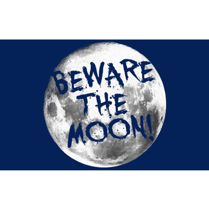 Beware The Moon! Bumper Sticker