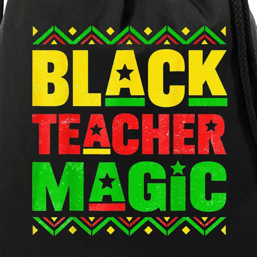 Black Teacher Magic Teacher Black History Month Drawstring Bag