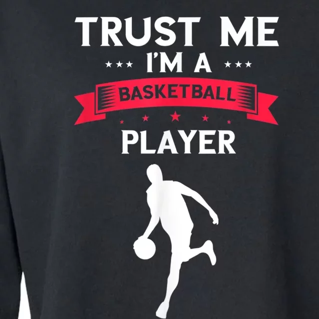 Basketball Trust Me Dribbling Basketball Player Baller Cropped Pullover Crew