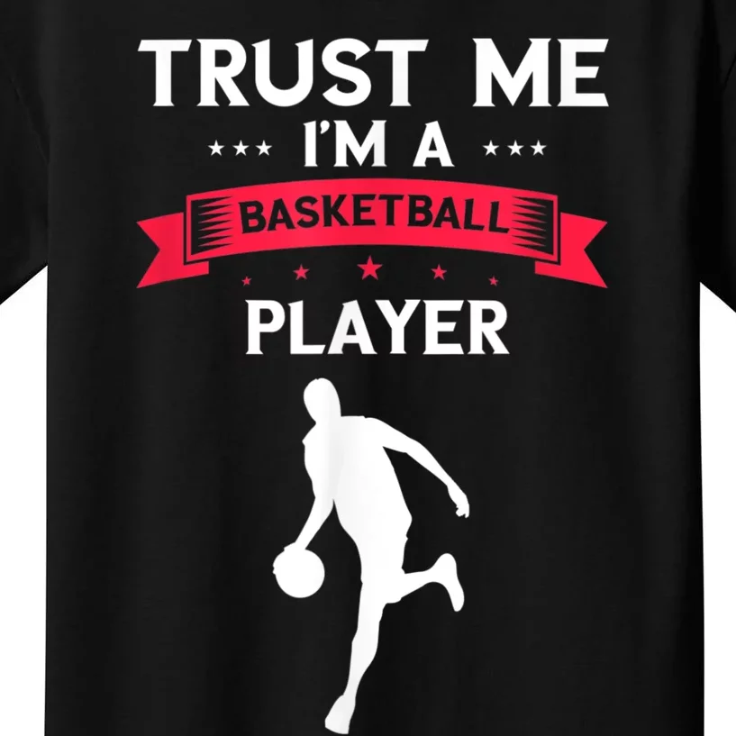 Basketball Trust Me Dribbling Basketball Player Baller Kids T-Shirt