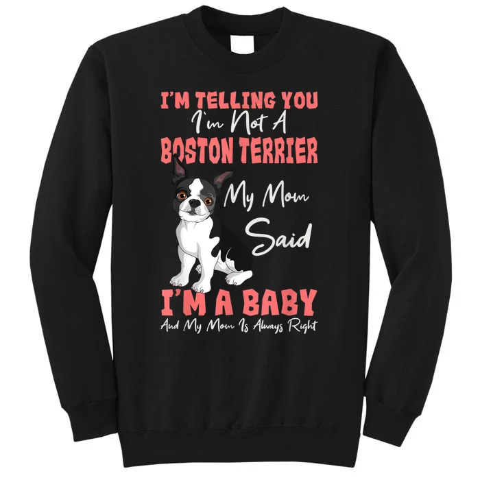 Boston Terrier Mom American Gentleman Dog Lover Mothers Day Tall Sweatshirt